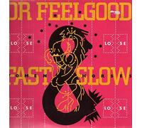 Dr. Feelgood - Fast Women & Slow Horses