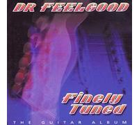 Dr. Feelgood - Finely Tuned