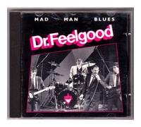 Dr Feelgood - Mad Man Blues