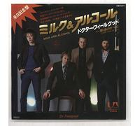 Dr Feelgood - Milk and Alcohol / Every Kind of Vice [7" VINYL]