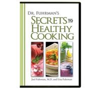 Dr. Fuhrman's Secrets to Healthy Cooking DVD by Joel and Lisa Fuhrman