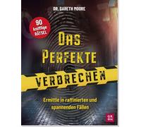 Dr. Gareth Moor Das perfekte Verbrechen-Rätselbuch: Ermittle in raff (Paperback)