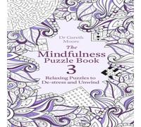 Dr Gareth Moore Mindfulness Puzzle Book 3 Paperback Dr Gareth Moore Multicolor