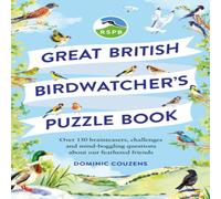 Dr Gareth Moore RSPB Great British Birdwatcher's Puzzle Book Paperback Dr Gareth Moore Multicolor