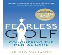 Dr. Gio Valiante Fearless Golf Paperback Book Dr. Gio Valiante Multicolor