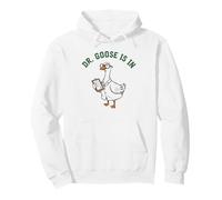 Dr. Goose Is In Funny Medical Animal Pun Pullover Hoodie