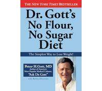Dr Gott's No Flour, No Sugar Diet