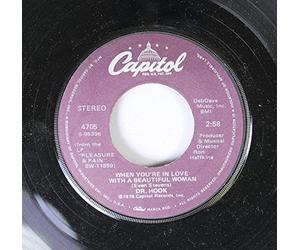 Dr. Hook 45 RPM When You're In Love With A Beautiful Woman / Knowing She's There
