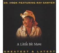 Dr. Hook - A Little Bit More (Greatest & Latest)