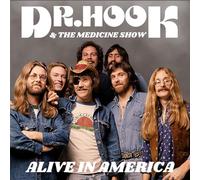 DR HOOK AND THE MEDICINE SHOW - Alive In America