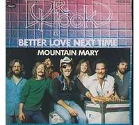 DR. HOOK - Better love next time / Mountain Mary / 1C 006-86 023