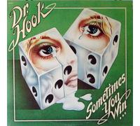 Dr. Hook - sometimes you win LP
