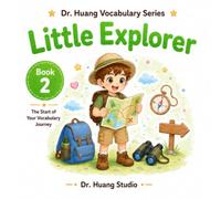 Dr. Huang Vocabulary Series: Little Explorer