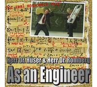 Dr. Hüser And Herr Dr. Romberg - As An Engineer