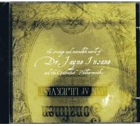 Dr Jayne Insane & the Gutbucke - Strange & Incredible World of