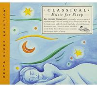 Dr. Jeffrey Thompson - Classical Music For Sleep