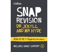 Dr Jekyll and Mr Hyde: AQA GCSE 9-1 English Literature Text Guide : Ideal for the 2027 and 2028 Exams