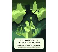 Dr. Jekyll and Mr. Hyde (Canon Classics Worldview Edition)
