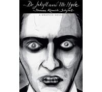 Dr Jekyll and Mr Hyde: Robert Louis Stevenson / Danusia Schejbal (Graphic Novel) (Eye Classics)