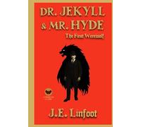 Dr. Jekyll and Mr. Hyde: The First Werewolf: 4 (NIDHBANE’s Draculaverse)