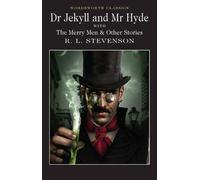 Dr Jekyll and Mr Hyde (Wordsworth Classics) by Robert Louis Stevenson (1993-07-05)