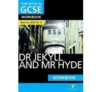 Dr Jekyll and Mr Hyde York Notes GCSE English Literature Workbook - for 2026, 2027 exams