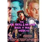 Dr Jekyll & Mr Hyde Rock 'N Roll Musical