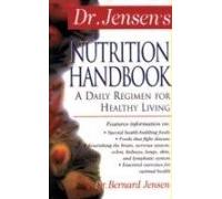 Dr Jensen's Nutrition Handbook