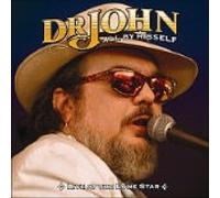 Dr. John - All By Hisself: Live At The Lonestar
