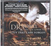Dr. John and the Lower 911 - City That Care Forgot