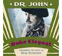 Dr. John - Duke Elegant: PEFORMING THE MUSIC OF DUKE ELLINGTON