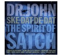 Dr. John - Ske-Dat-De Dat... The Spirit Of Satch