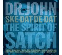 Dr. John : Ske-dat-de-dat: The Spirit of Satch CD (2014) NEW Amazing Value