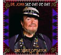 Dr. John Ske-dat-de-dat: The Spirit of Satch (Vinyl) 12" Album