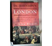 Dr. Johnson's London: Life in London, 1740-1770