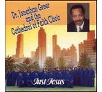 Dr. Jonathan Greer & Cathedral - Just Jesus [CASSETTE]