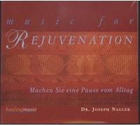 Dr.Joseph Nagler - Music For Rejuvenation