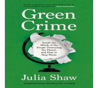 Dr Julia Shaw Green Crime Hardback Book Dr Julia Shaw Multicolor