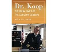 Dr. Koop: The Many Lives of the Surgeon General