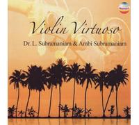 Dr. L. Subramaniam & Ambi Subramaniam - Violin Virtuoso