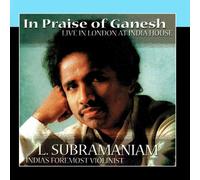 Dr. L. Subramaniam - In Praise Of Ganesh