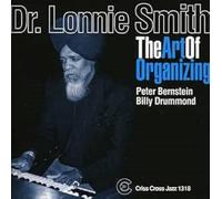 Dr. Lonnie Smith - The Art of Organizing