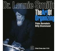 Dr. Lonnie Smith - The Art of Organizing