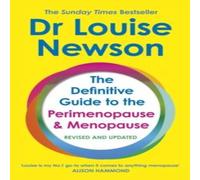 Dr Louise Newson The Definitive Guide to the Perimenopause & Menopause - The in White Dr Louise Newson White