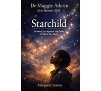 Dr Maggie Aderin New Memoir 2026: Starchild: Growing Up Against the Odds to Reach the Stars