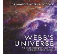 Dr Maggie Aderin-Pocock Webb's Universe Hardback Book Dr Maggie Aderin-Pocock Multicolor