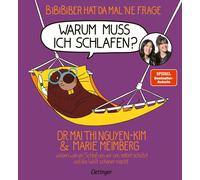 Dr. Mai Thi Ngu BiBiBiber hat da mal 'ne Frage. Warum muss ich schlaf (Hardback)