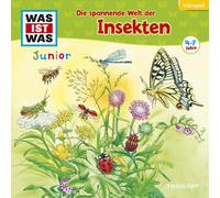 Was Ist Was Junior - Folge 33: die Spannende Welt der Insekten