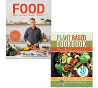 Dr. Mark Hyman MD Food: What the Heck Should I Cook?: More than 100 delicious recipes--pegan, vegan, paleo, gluten-free, dairy-free & Plant Based Cookbook For Beginners By Iota 2 Books Collection Set