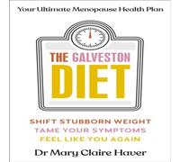 Dr Mary Claire Haver The Galveston Diet Hardback Book in White Dr Mary Claire Haver White
